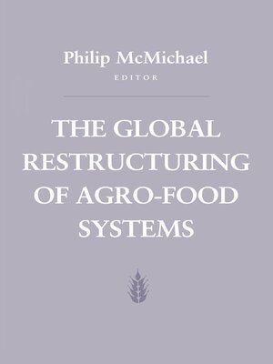 cover image of The Global Restructuring of Agro-Food Systems